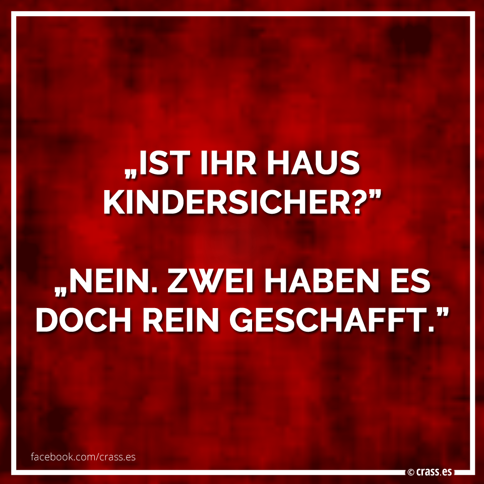 Auch Die Eigenen Spruche Ein Lustiger Twitter Spruch Rund Um Das Leben Mit Kindern Von Und Fur Eltern Witzige Spruche Spruche Lebensweisheiten