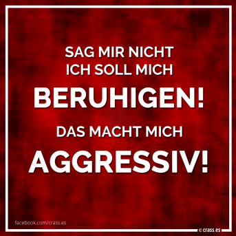 Lass mich einfach - Freche Sprüche
