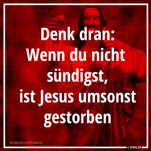 Da will ich als Atheist mal auf Nummer Sicher gehen - Funsprüche