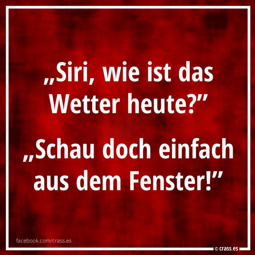 Intelligente Technik ist schon ein Fluch... - Witzige Sprüche