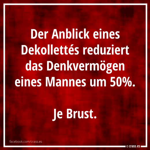 Das erklärt ne' Menge - Krasse Sprüche