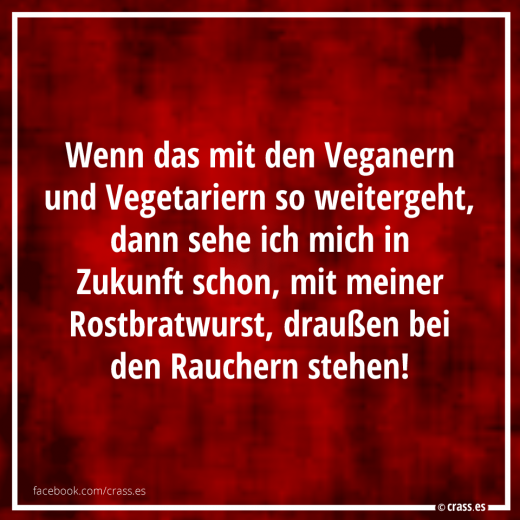 Ich seh es schon kommen... - Lustige Sprüche