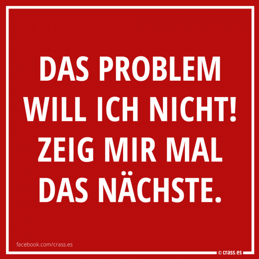 Passend zum Montag - Kein Bock!!! - Funsprüche