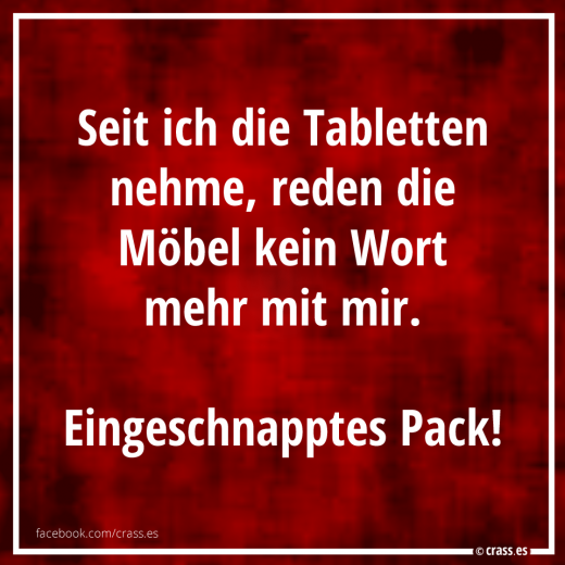 Echt ne' Frechheit - Witzige Sprüche