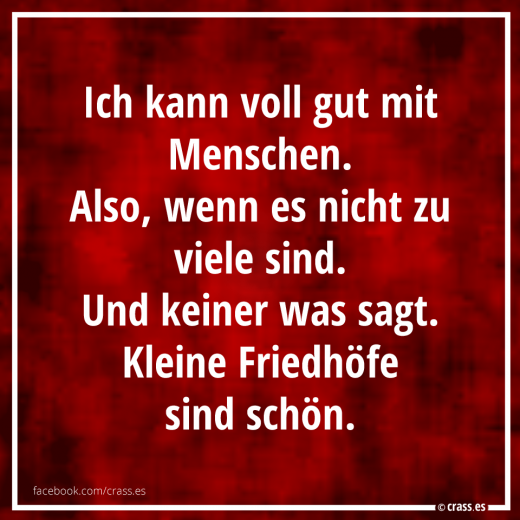 Ich kann echt mit Menschen - Spruchbilder