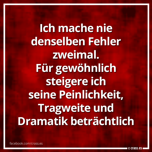 Nur um nochmal sicher zu gehen, wie es nicht laufen sollte. - Lustige Sprüche