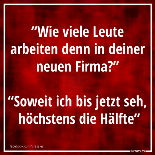 Außer Montags und Freitags - Facebook Sprüche