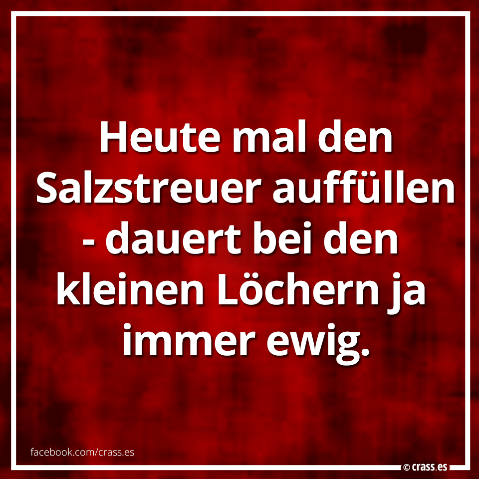 Beschäftigung für den Tag gefunden. - Lustige Sprüche Arbeit